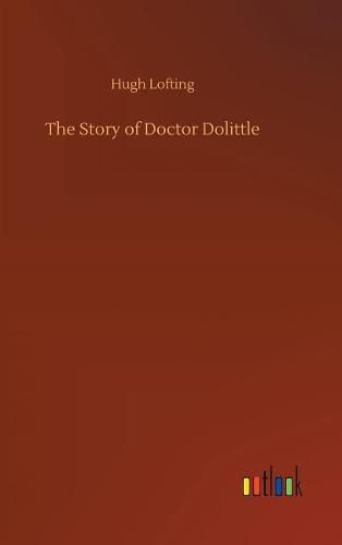Cover image for The Story of Doctor Dolittle