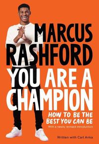 Cover image for You Are a Champion: How to Be the Best You Can Be