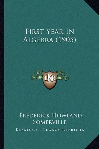 Cover image for First Year in Algebra (1905)