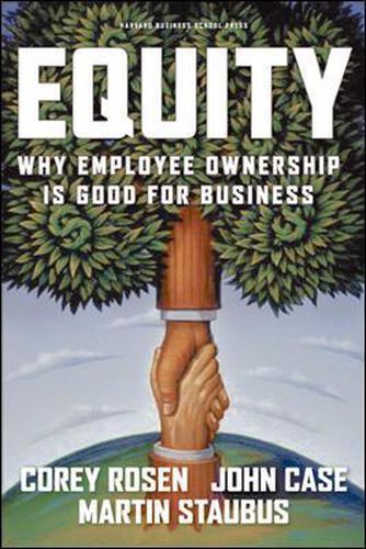 Cover image for Equity: Why Employee Ownership is Good for Business