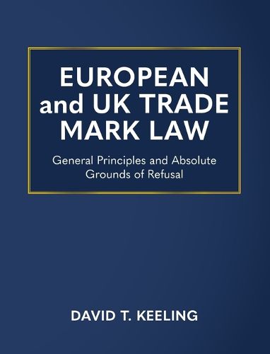 Cover image for European and UK Trade Mark Law