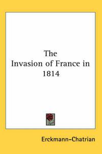 Cover image for The Invasion of France in 1814