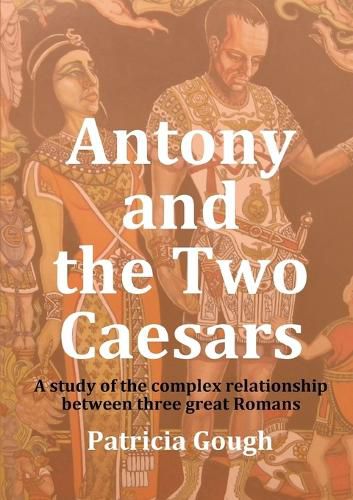 Cover image for Antony and the Two Caesars