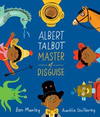 Cover image for Albert Talbot: Master of Disguise