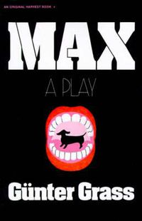 Cover image for Max: A Play