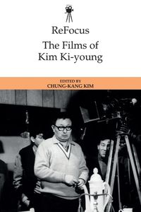 Cover image for Refocus: The Films of Kim Ki-Young