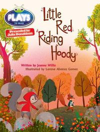 Cover image for Julia Donaldson Plays Orange/1A Little Red Riding Hoody 6-pack