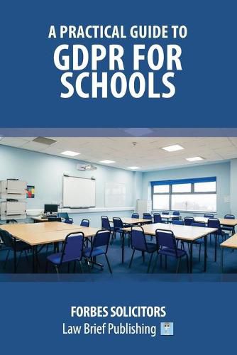 Cover image for A Practical Guide to GDPR for Schools