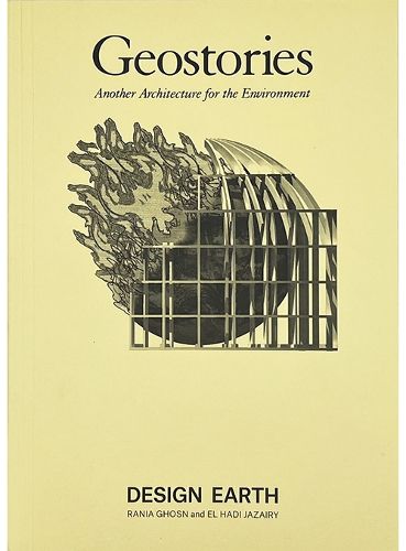 Cover image for Geostories: Another Architecture for the Environment