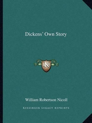 Dickens' Own Story