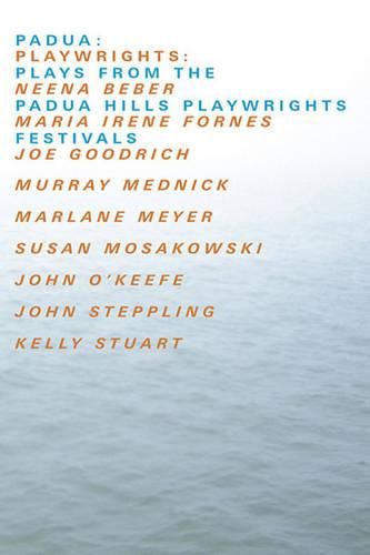 Cover image for Padua: Plays from the Padua Hills Playwrights Festival