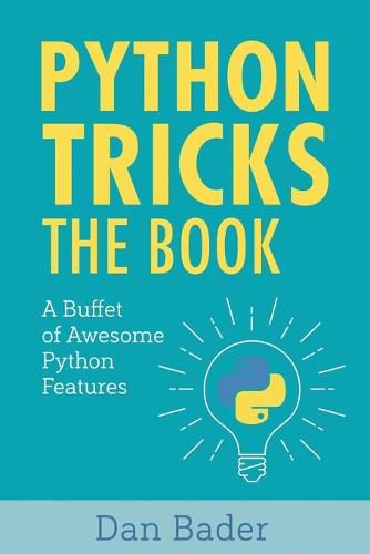 Cover image for Python Tricks: A Buffet of Awesome Python Features