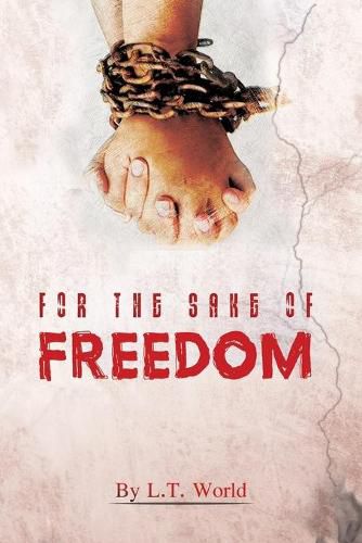 Cover image for For the Sake of Freedom