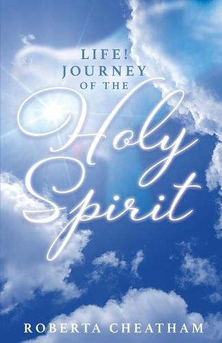 Cover image for Life!: Journey of the Holy Spirit