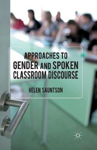 Cover image for Approaches to Gender and Spoken Classroom Discourse