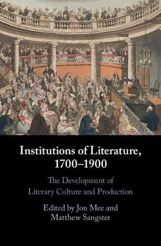 Cover image for Institutions of Literature, 1700-1900