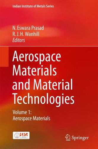 Aerospace Materials and Material Technologies: Volume 1: Aerospace Materials