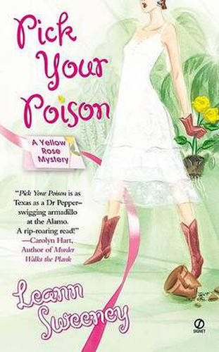 Cover image for Pick Your Poison: A Yellow Rose Mystery