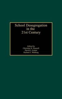 Cover image for School Desegregation in the 21st Century