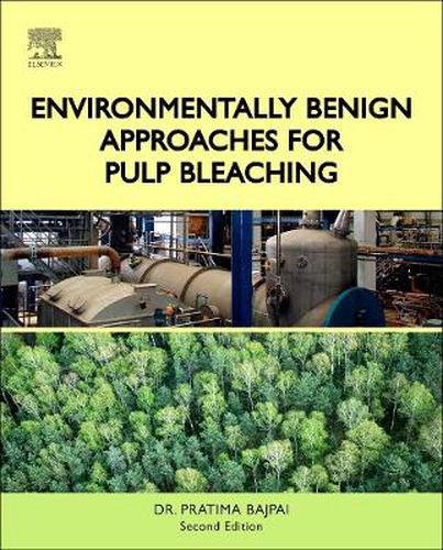 Cover image for Environmentally Benign Approaches for Pulp Bleaching