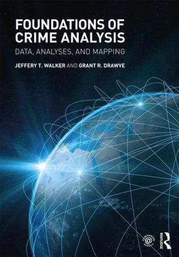 Cover image for Foundations of Crime Analysis: Data, Analyses, and Mapping