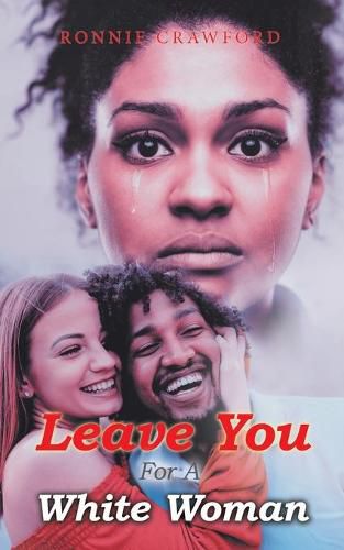 Cover image for Leave You for a White Woman