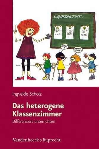 Cover image for Das heterogene Klassenzimmer: Differenziert unterrichten