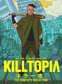 Cover image for Killtopia: The Complete Collection