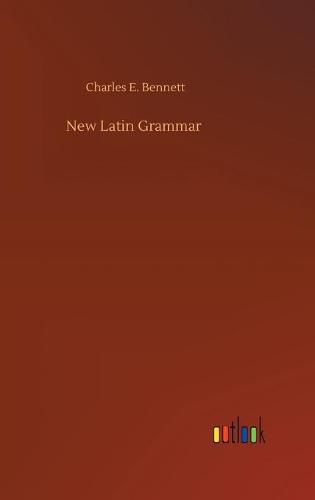 Cover image for New Latin Grammar