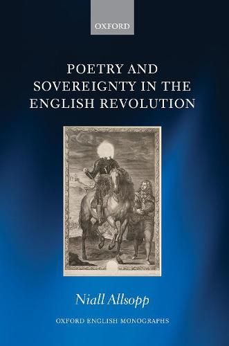 Cover image for Poetry and Sovereignty in the English Revolution