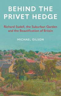 Cover image for Behind the Privet Hedge
