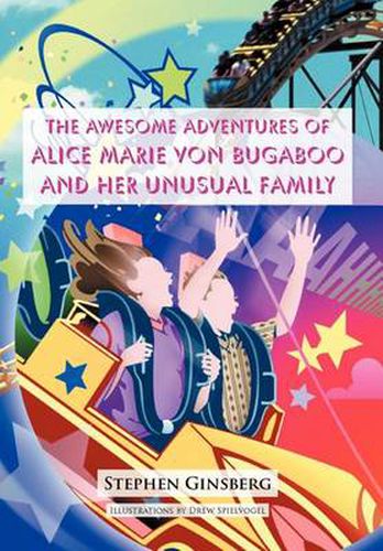 Cover image for The Awesome Adventures of Alice Marie Von Bugaboo and Her Unusual Family