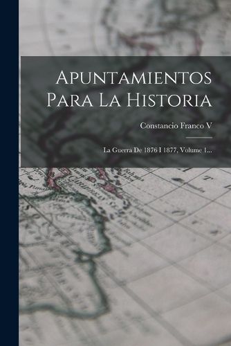Cover image for Apuntamientos Para La Historia