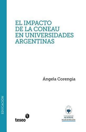 Cover image for El impacto de la CONEAU en universidades argentinas: Estudio de casos