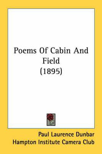 Cover image for Poems of Cabin and Field (1895)