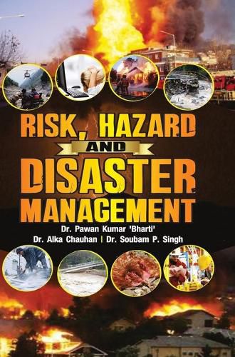 Cover image for Risk, Hazard and Disaster Management