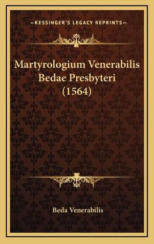 Cover image for Martyrologium Venerabilis Bedae Presbyteri (1564)