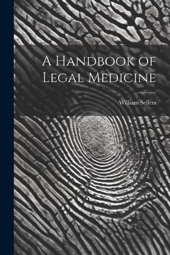 Cover image for A Handbook of Legal Medicine