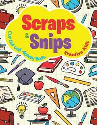 Cover image for Scraps & Snips Cut Out and Activity Book