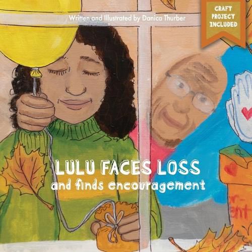 Cover image for Lulu Faces Loss And Finds Encouragement