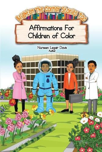 Cover image for Brighten The Corner Stories: Affirmation For Children of Color