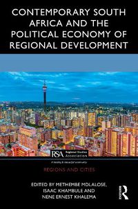 Cover image for Contemporary South Africa and the Political Economy of Regional Development