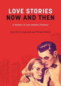 Cover image for Loves Stories Now and Then