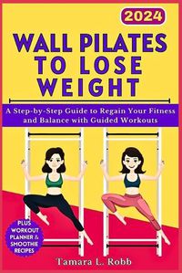Cover image for Wall Pilates to Lose Weight