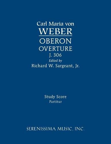 Oberon Overture, J.306: Study score