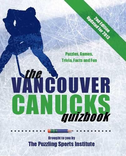 The Vancouver Canucks Quizbook: Second Edition