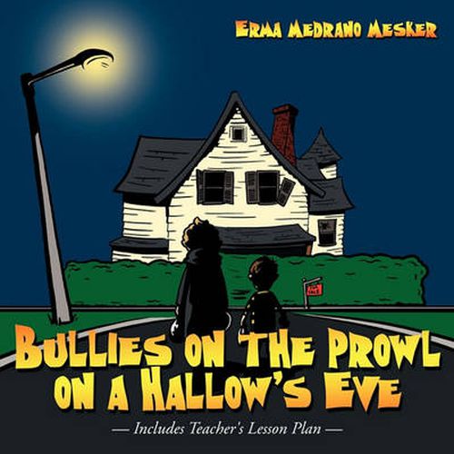 Cover image for Bullies on the Prowl on a Hallow's Eve