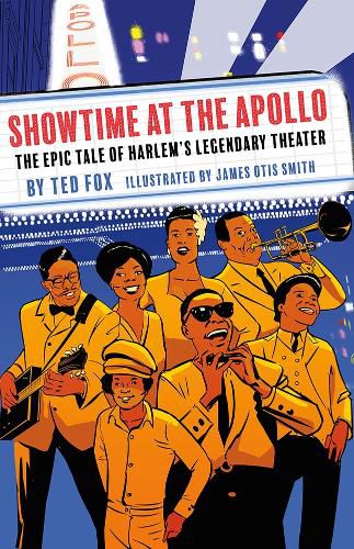 Showtime at the Apollo: The Epic Tale of Harlem's Legendary Theater