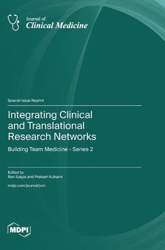 Cover image for Integrating Clinical and Translational Research Networks