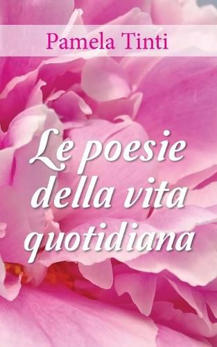 Cover image for Le poesie della vita quotidiana